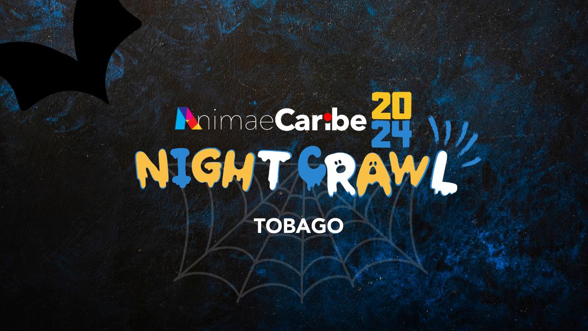 NIGHT CRAWL AT TOBAGO EDITION OF ANIMAE CARIBE 2024