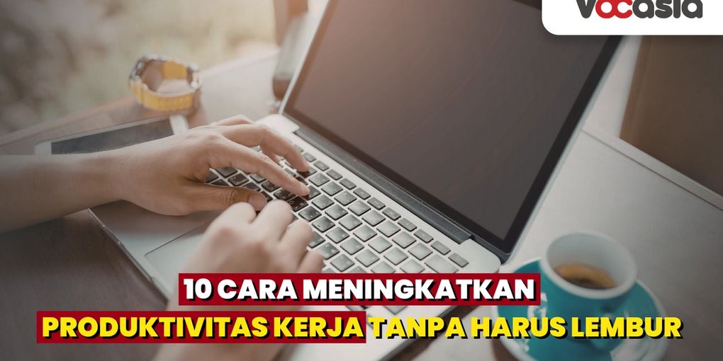 Meningkatkan produktivitas kerja
