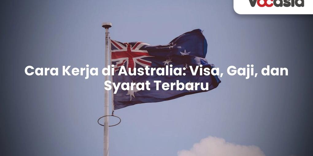 Cara Kerja di Australia