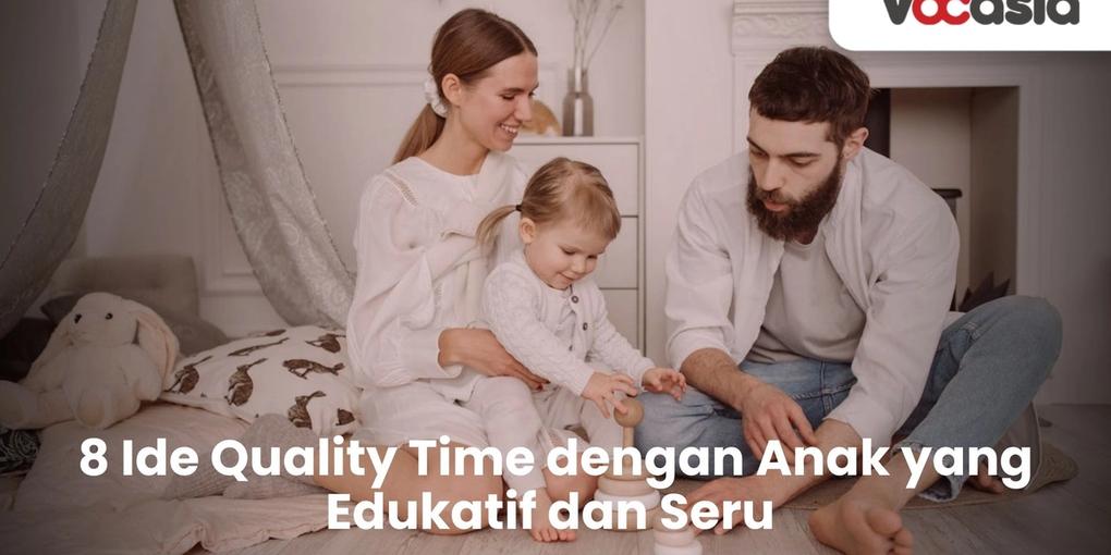 Ide Quality Time dengan Anak