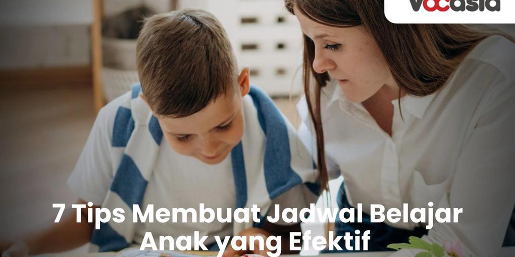 Tips Membuat Jadwal Belajar Anak