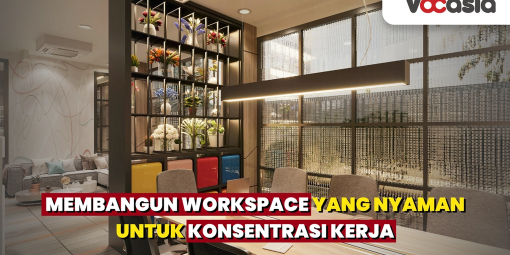 sebuah tempat workspace yang nyaman dengan pencahyaan yang cukup