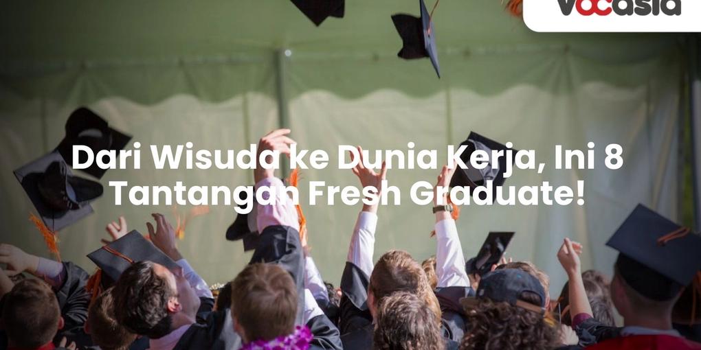 Tantangan Fresh Graduate