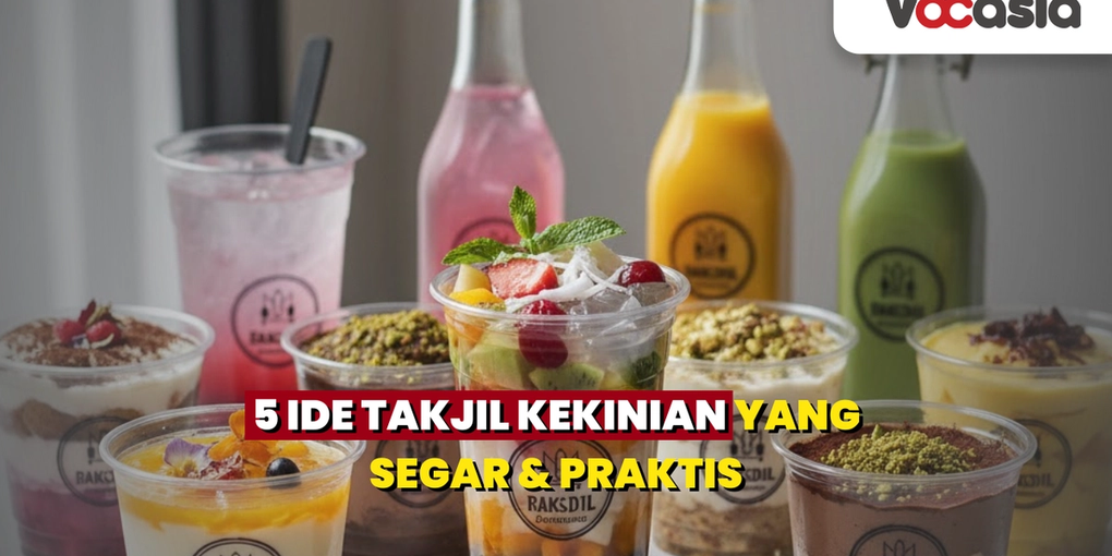 Berbagai macam menu takjil untuk buka puasa