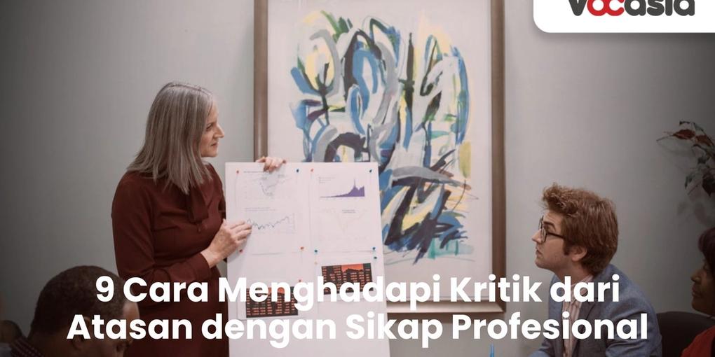 Cara Menghadapi Kritik dari Atasan