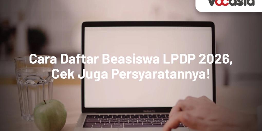 Cara Daftar Beasiswa LPDP 2026