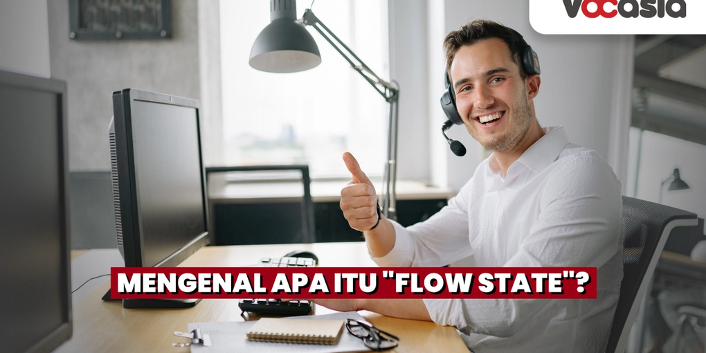 bekerja secara flow state