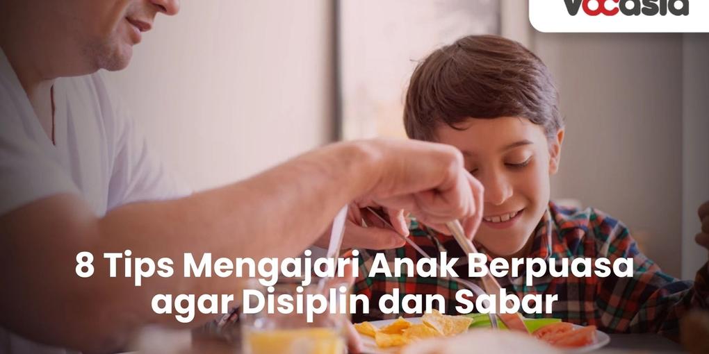 Tips Mengajari Anak Berpuasa