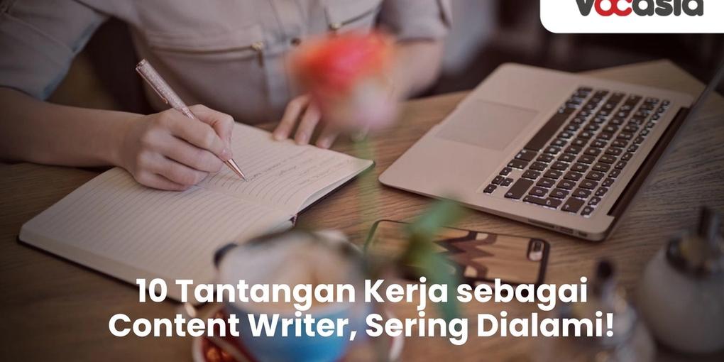 Tantangan Kerja sebagai Content Writer