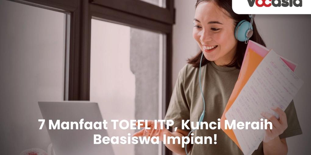 Manfaat Tes TOEFL ITP