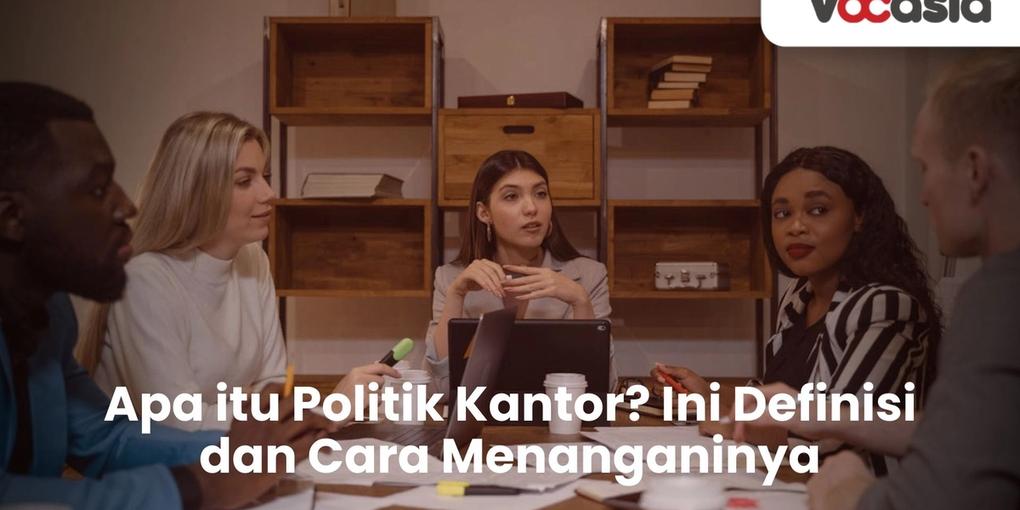 Apa itu Politik Kantor