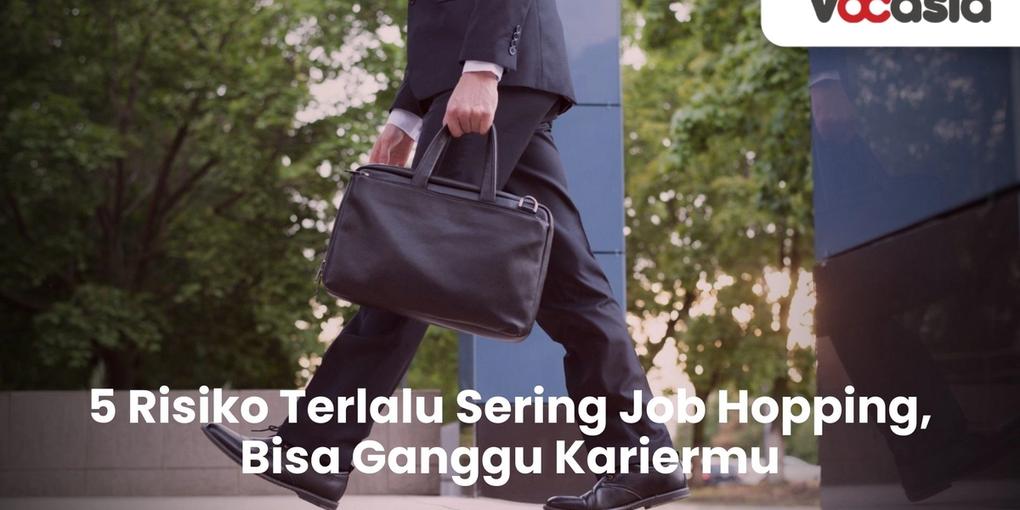 Risiko Terlalu Sering Job Hopping