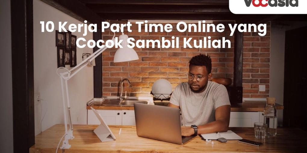 Ide Part Time Online untuk Mahasiswa