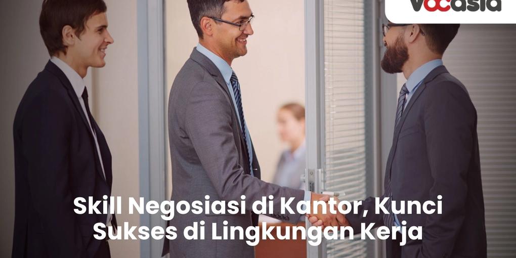 Skill Negosiasi di Kantor