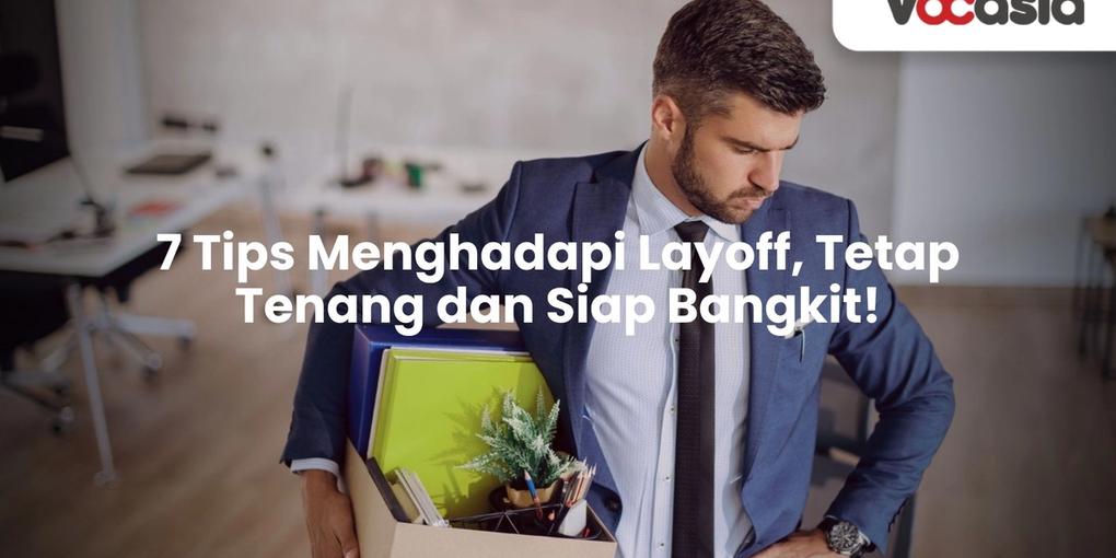 Tips Menghadapi Layoff
