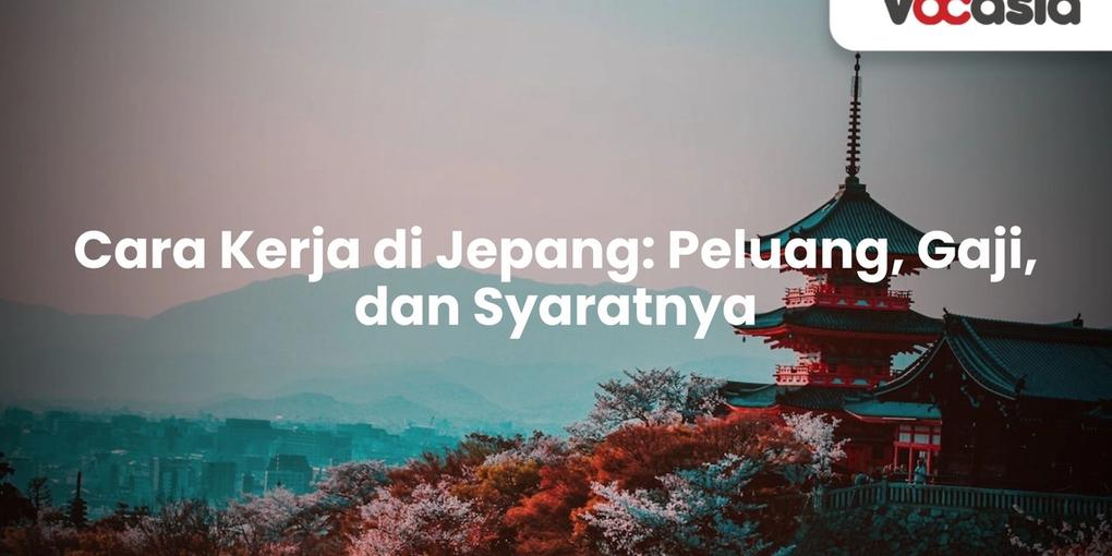 Cara Kerja di Jepang