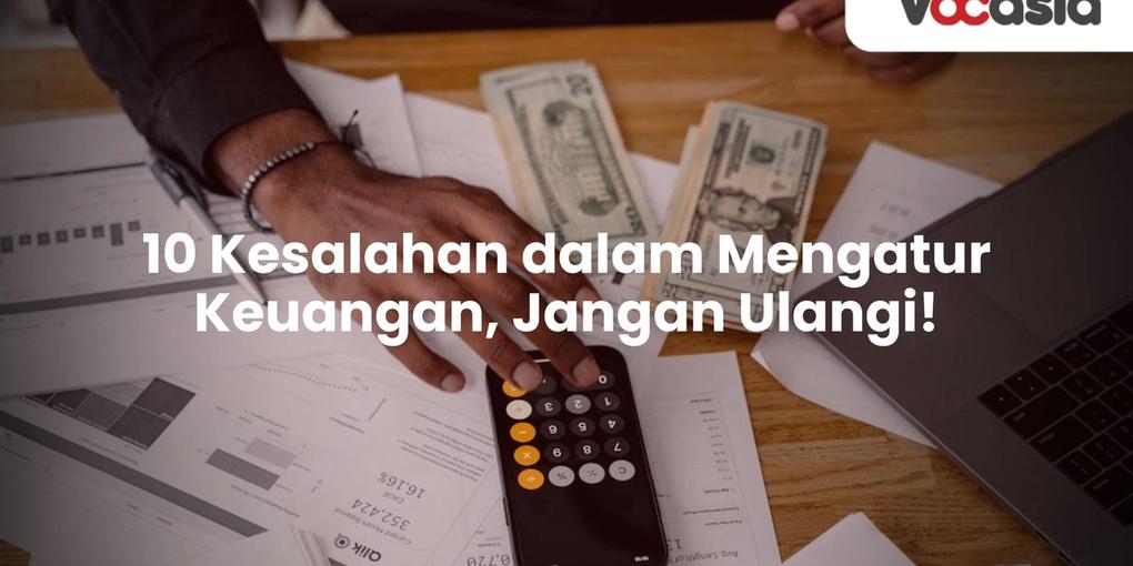 Kesalahan dalam Mengatur Keuangan