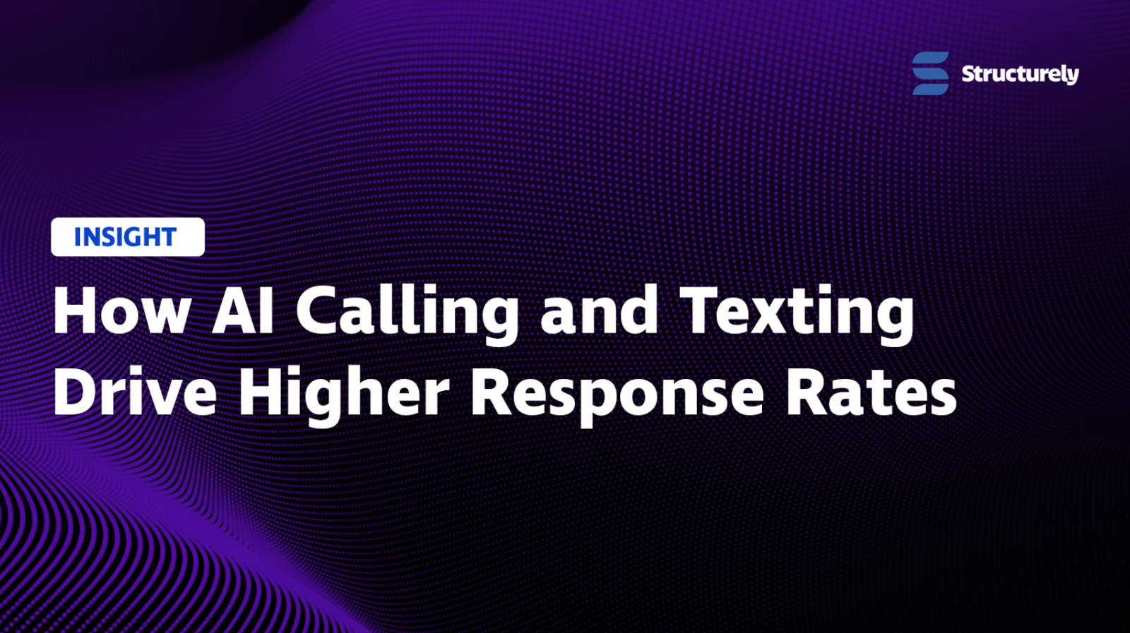 How AI Calling and Texting Drive Higher Response Rates