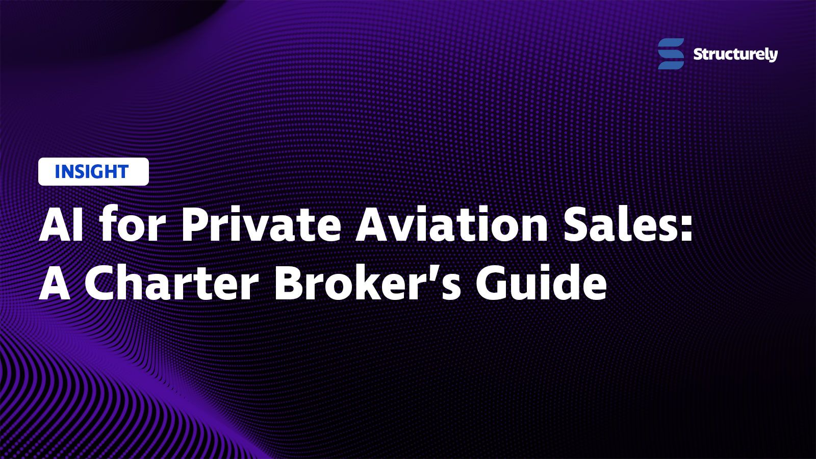 AI for Private Aviation Sales: A Charter Broker’s Guide