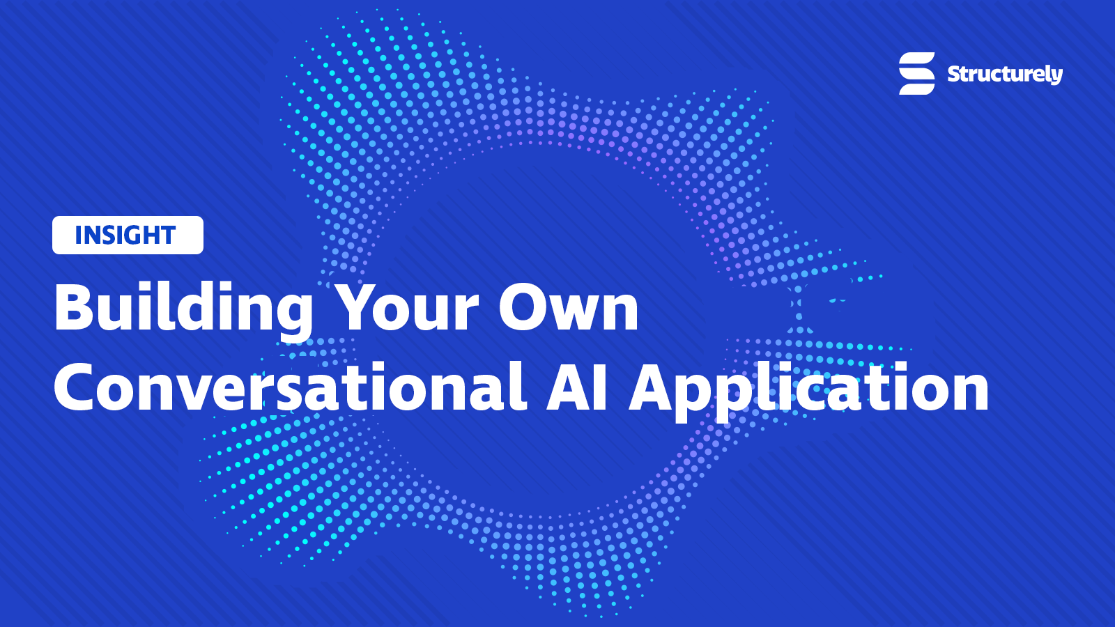 Building Your Own Conversational AI Application
