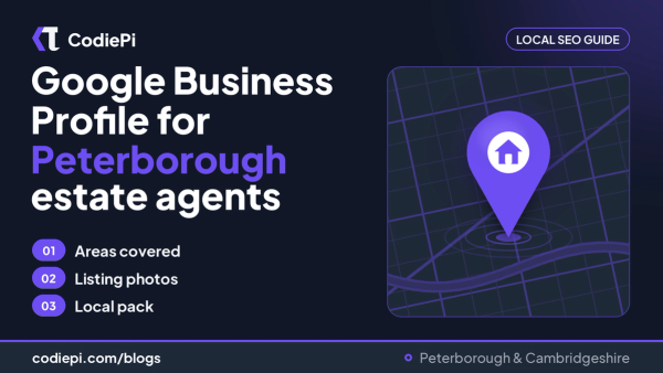 Google Business Profile for Peterborough estate agents: three local SEO tips beside a map pin graphic