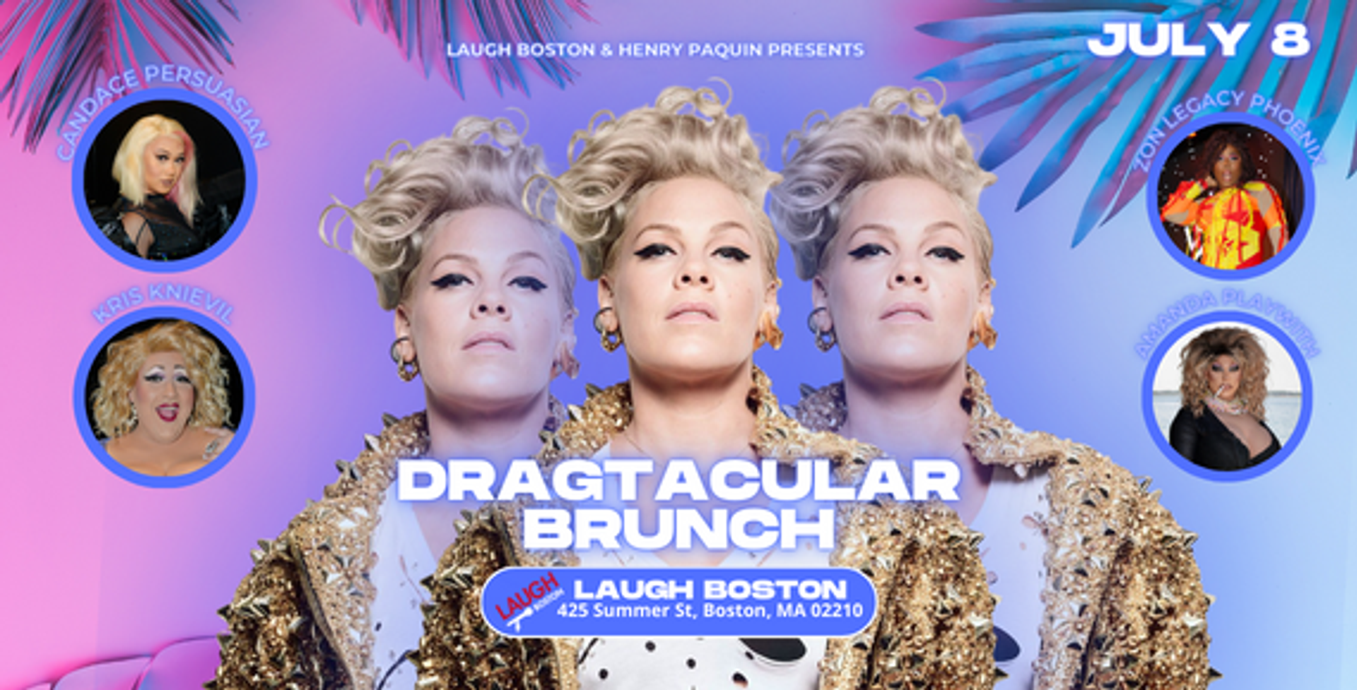 Laugh Boston: DRAGtacular Drag Brunch - P!NK