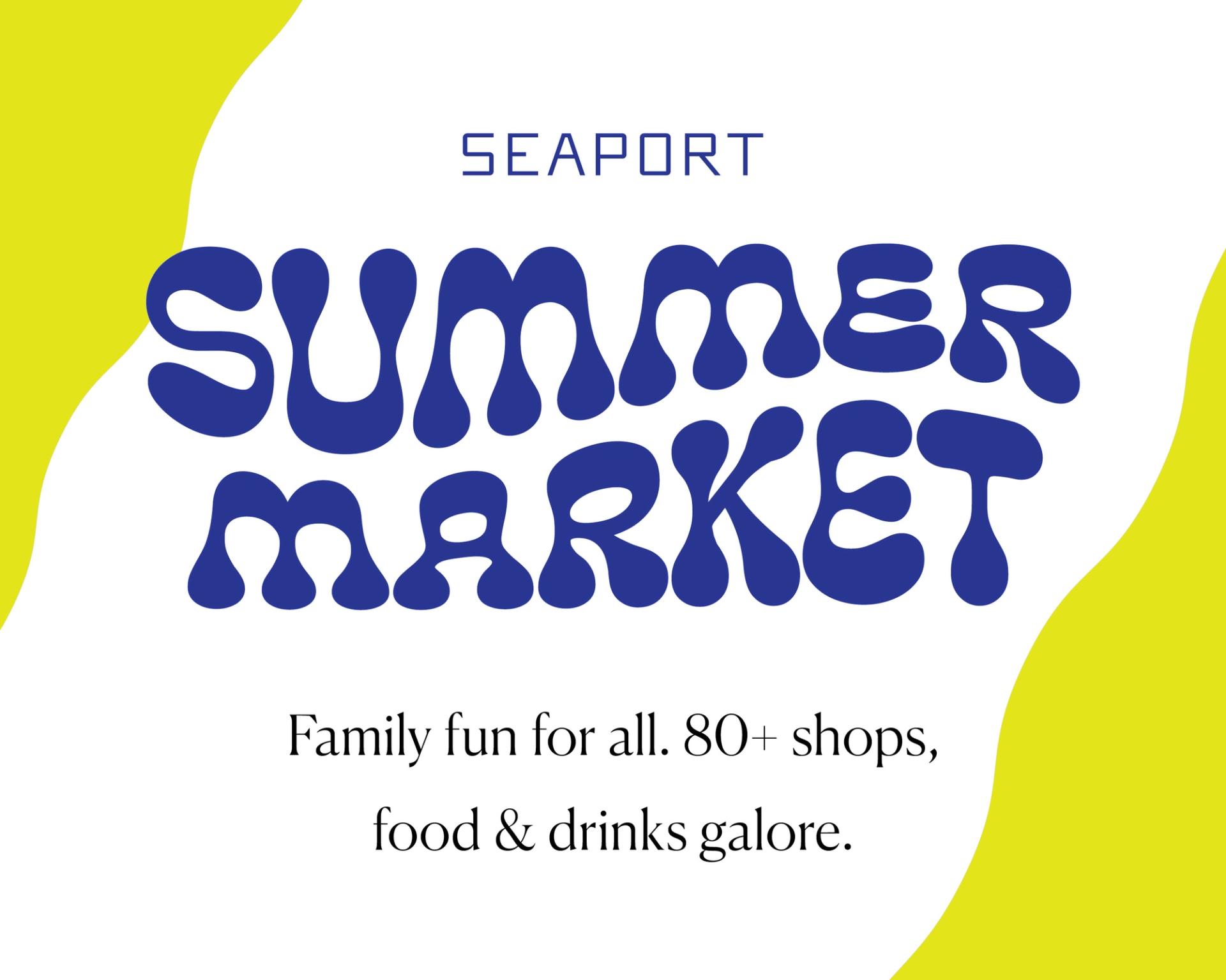 Seaport Summer Market