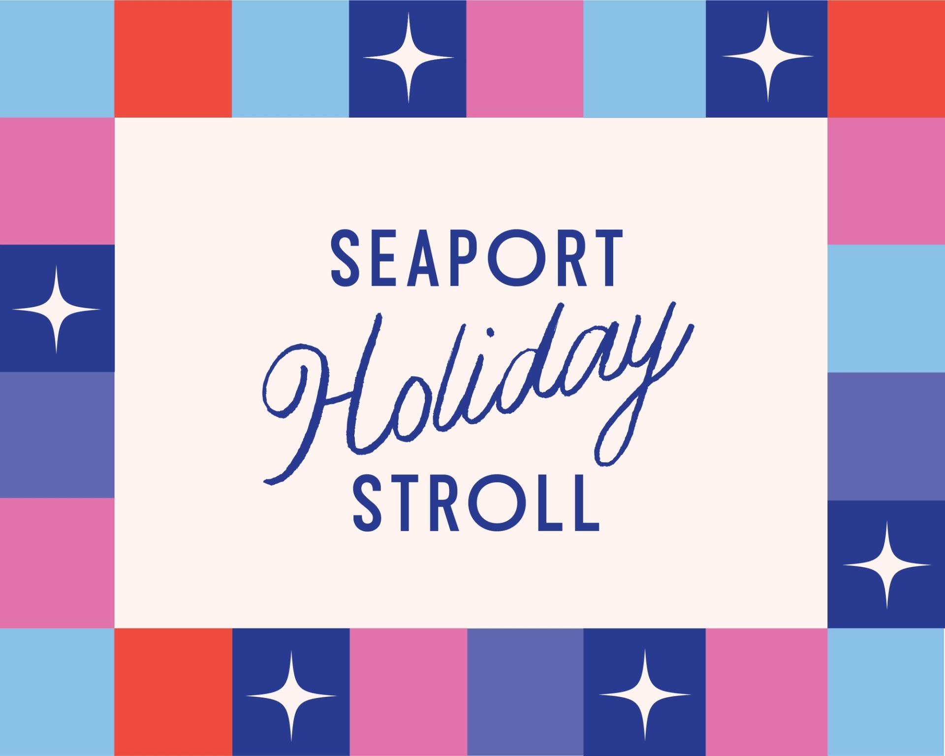 Seaport Holiday Stroll