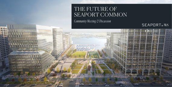 The Future of Seaport Common