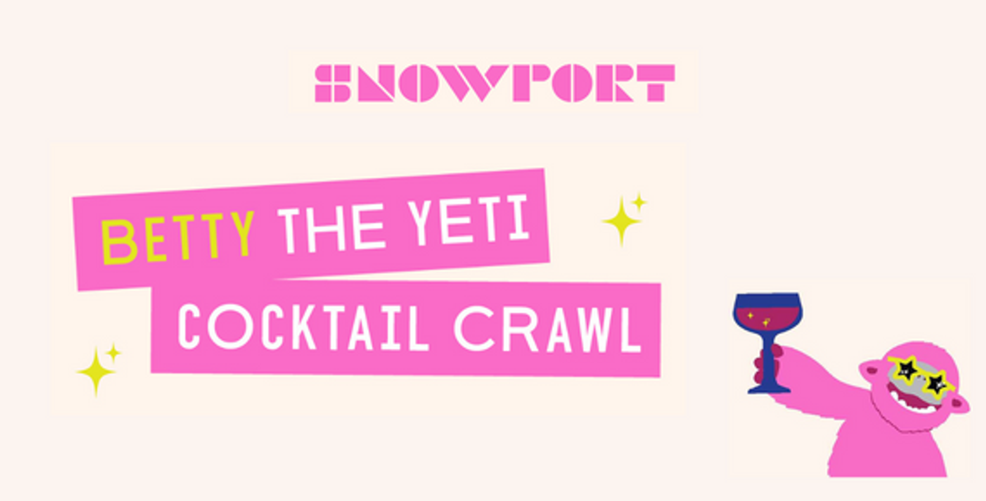 Betty the Yeti Cocktail Crawl