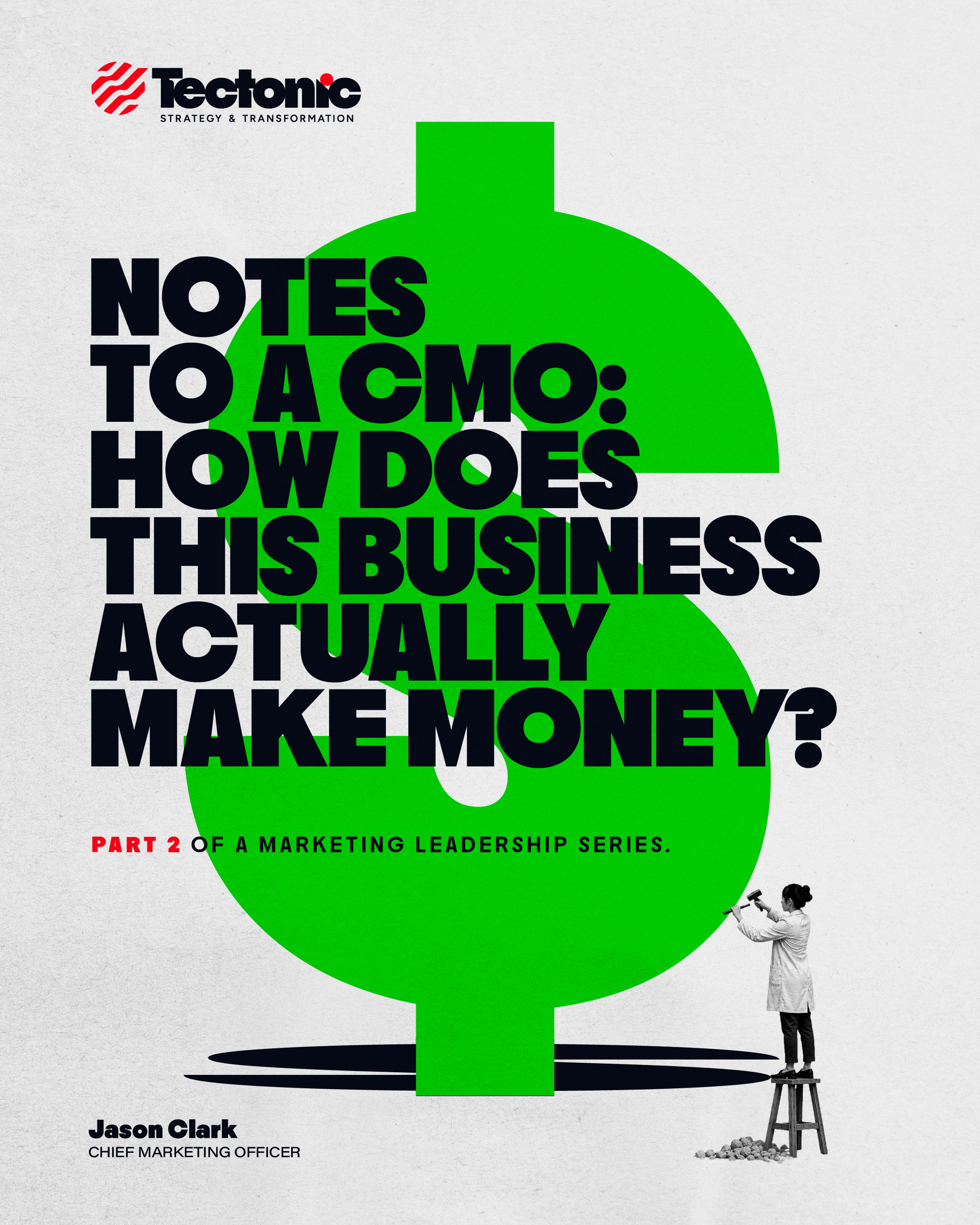 Notes to a CMO: How does this business actually make money?