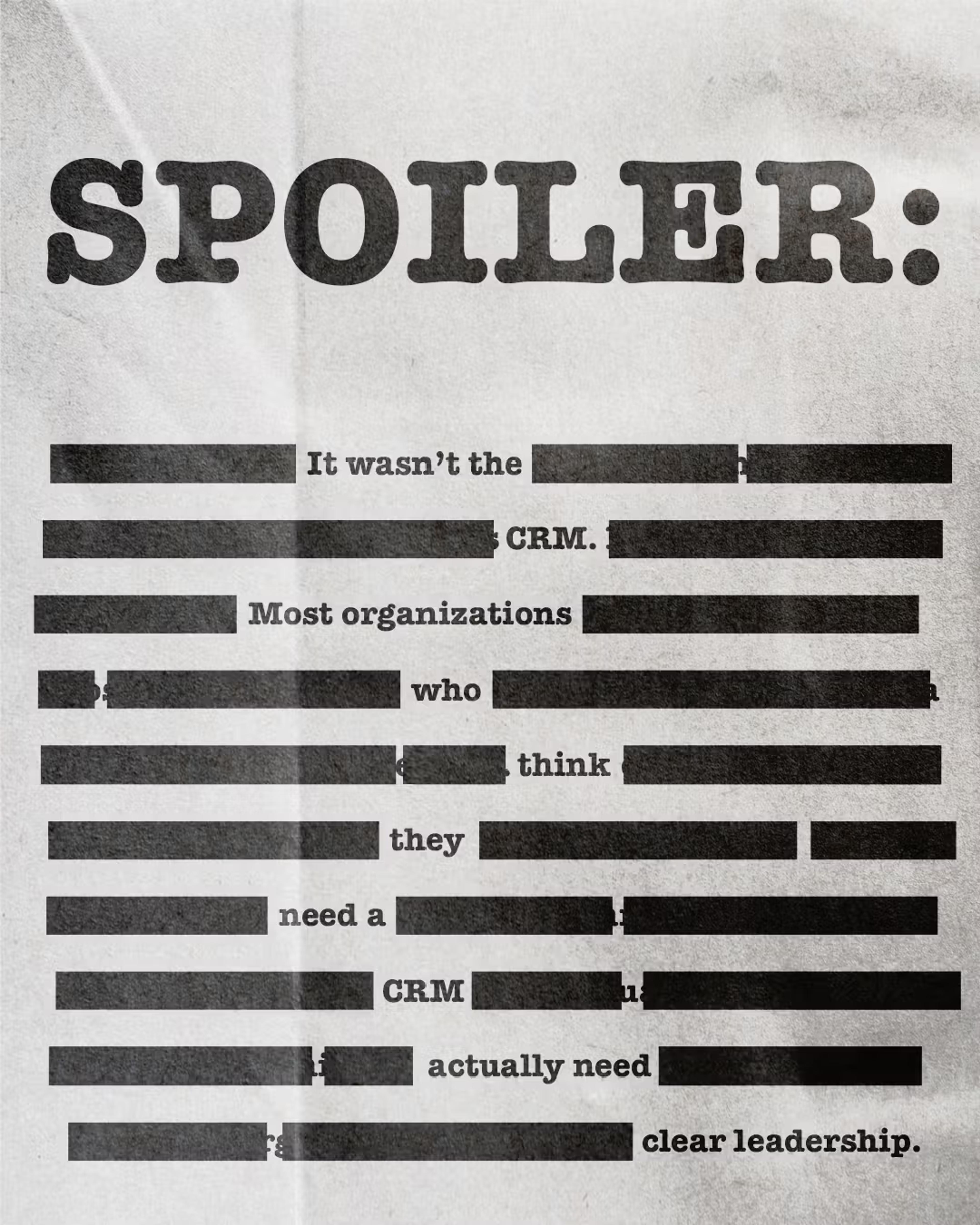 Spoiler page with most text blacked out except a line about needing clear leadership.