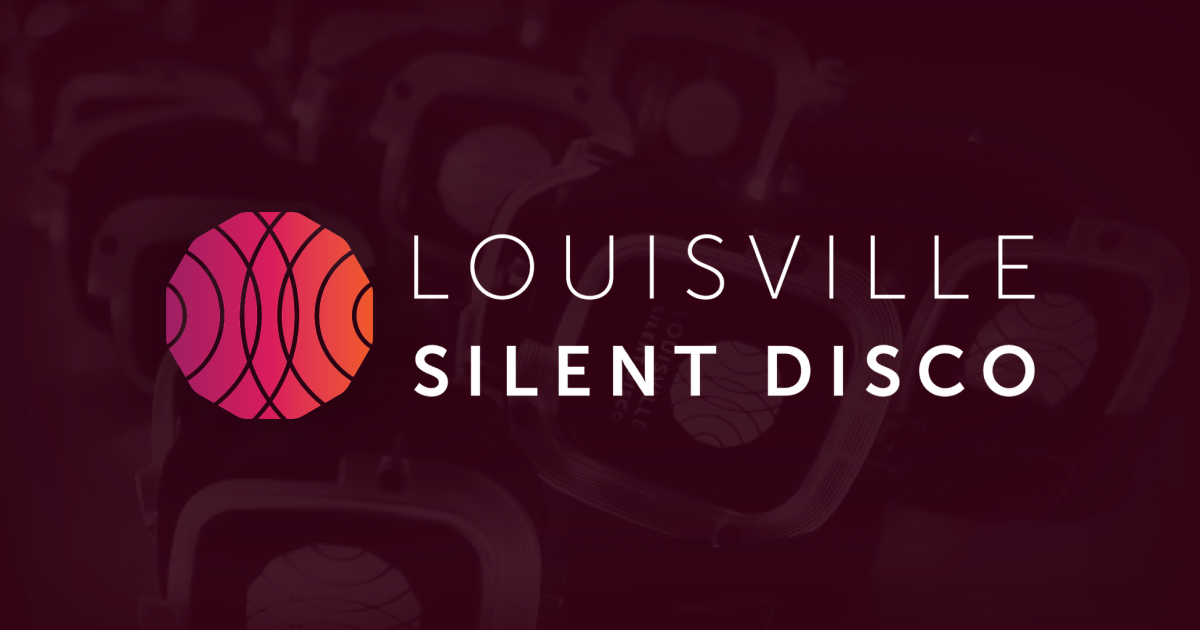 Louisville Silent Disco logo overtop image of headphones