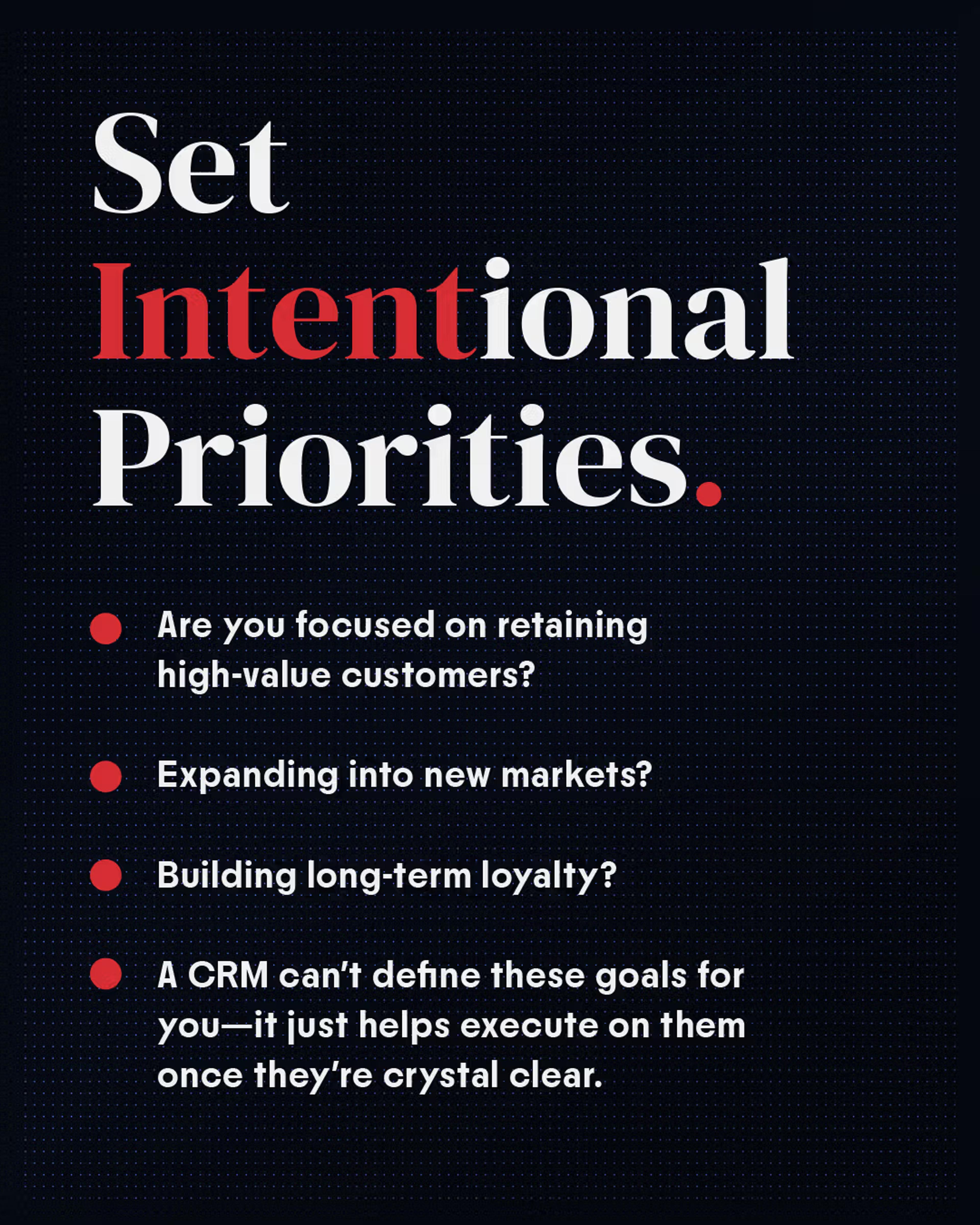 Graphic titled Set Intentional Priorities with bullet points about customer focus and goals.