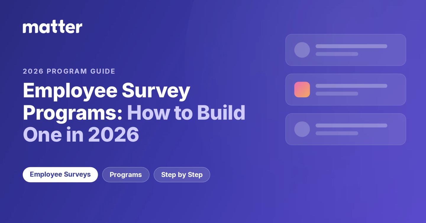 Employee Survey Programs: How to Build One in 2026 (Types, Cadence)