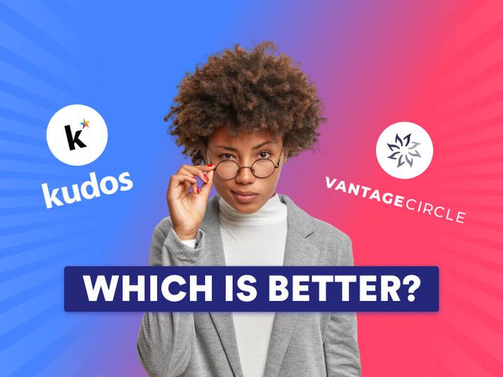 Kudos vs. Vantage Circle Comparison: Pricing & Reviews [2026 Guide]