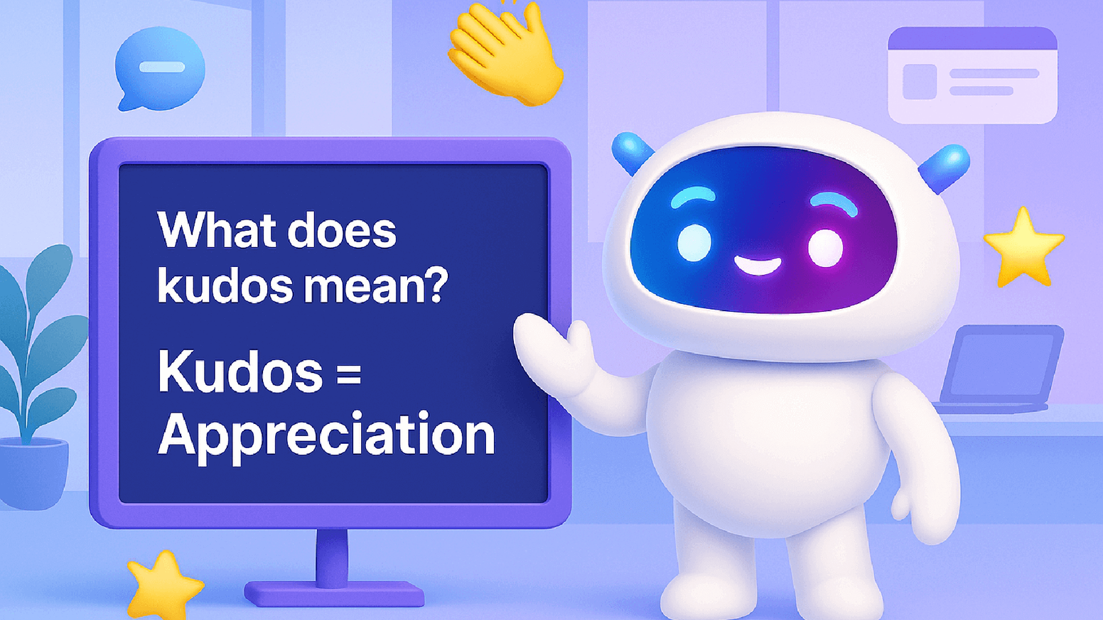 What does Kudos mean?