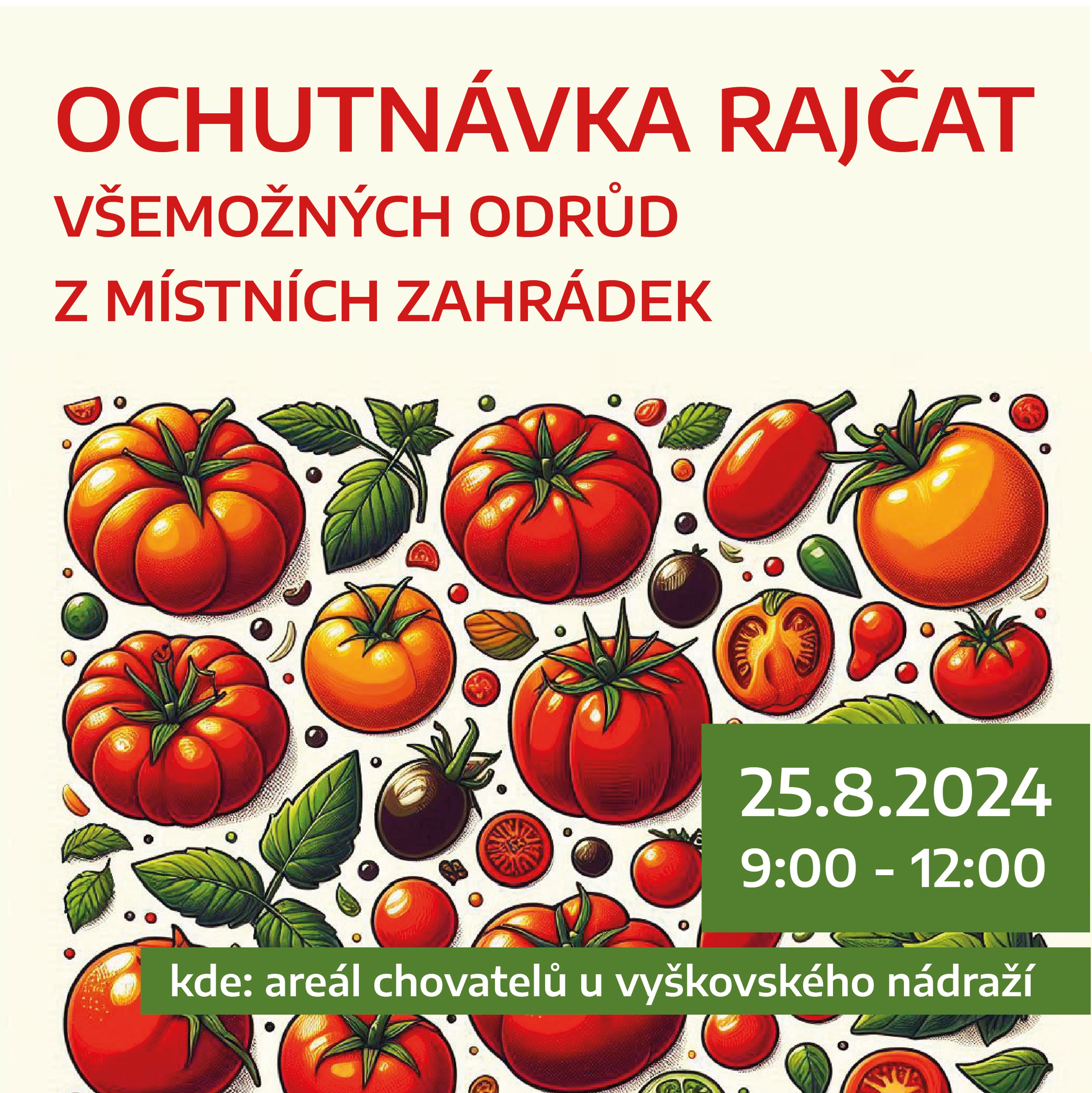 Ochutnávka rajčat všemožných odrůd z místních zahrádek 25. 8. 2024