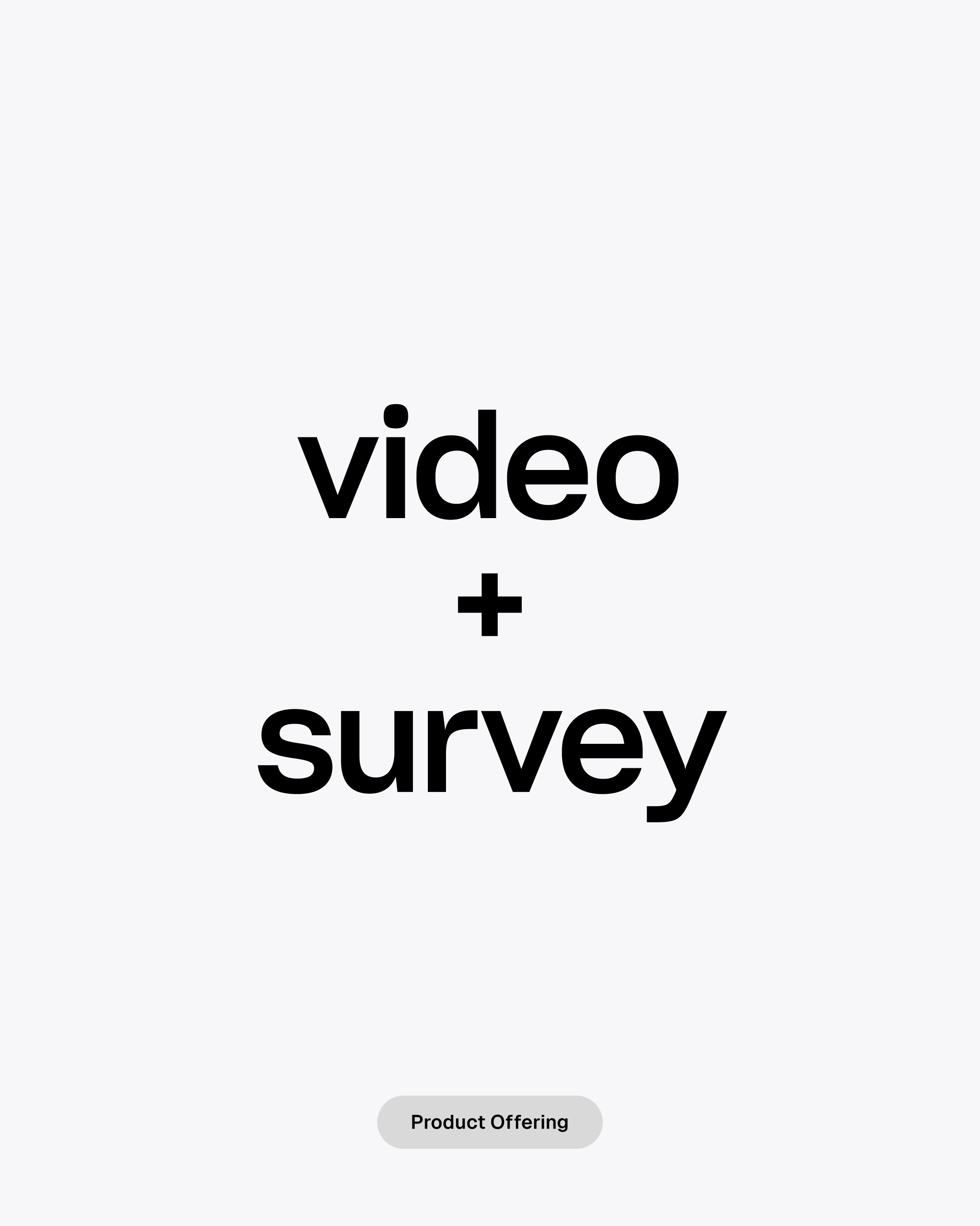 video plus survey