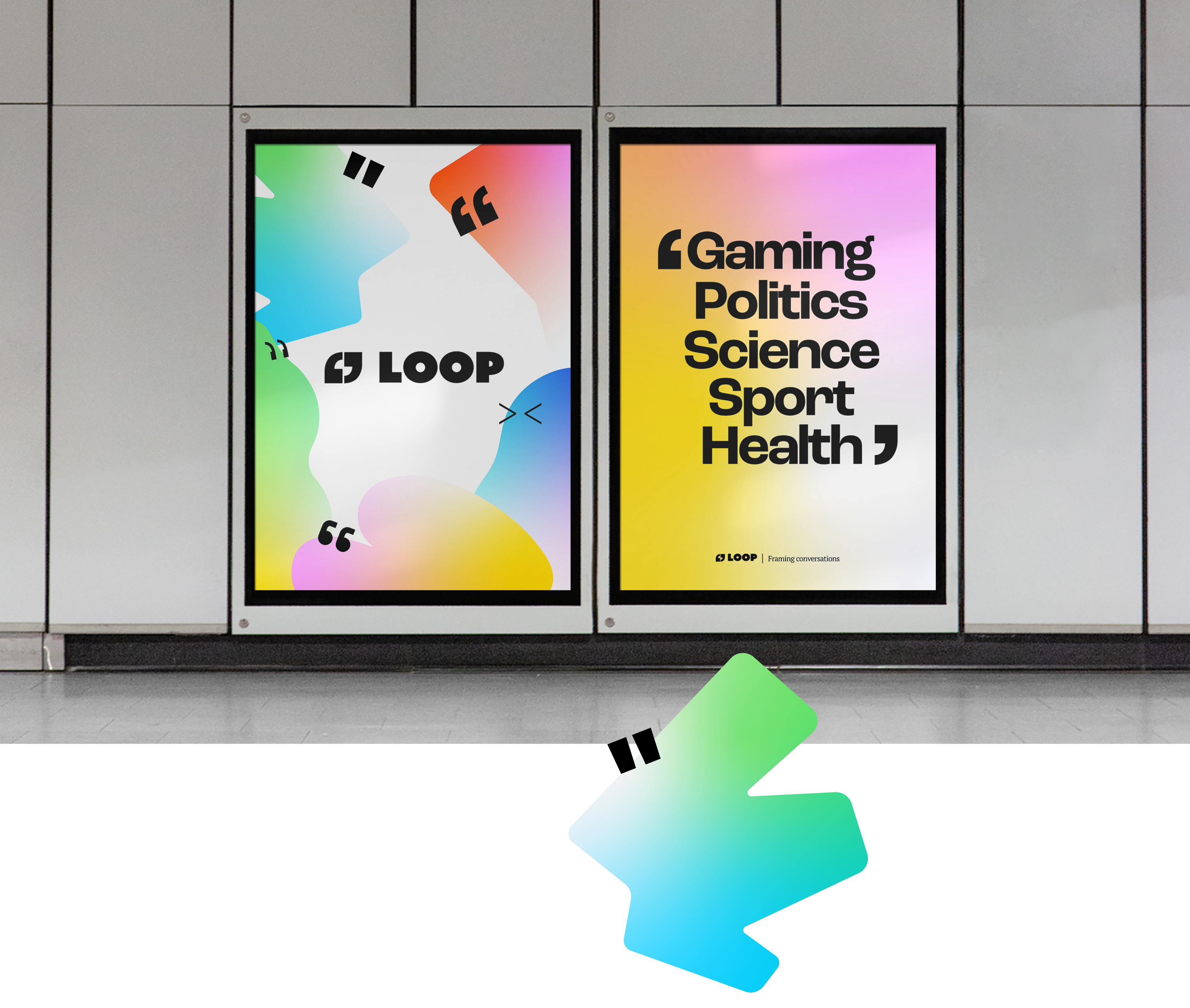 Two 6 sheet billboards showing Loop branding