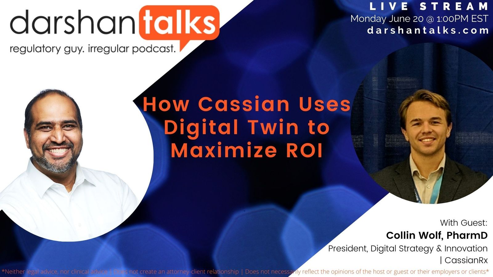 DarshanTalks live stream banner “How Cassian Uses Digital Twin to Maximize ROI” with guest Collin Wolf, PharmD.