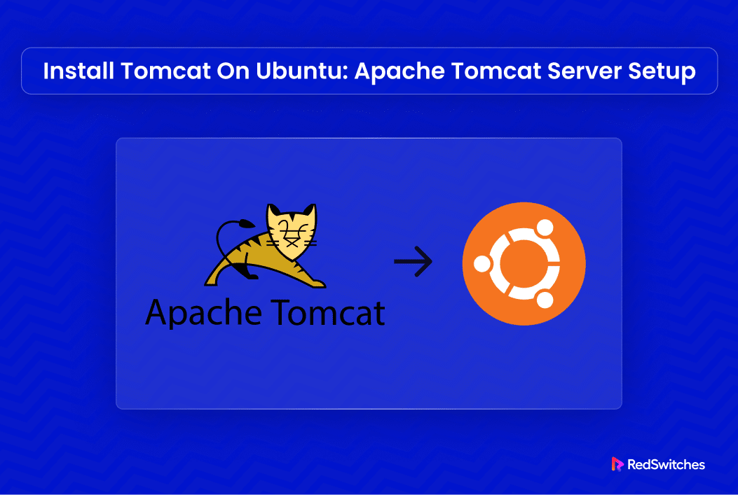 How to Install Apache Tomcat 9 on Ubuntu 22.04
