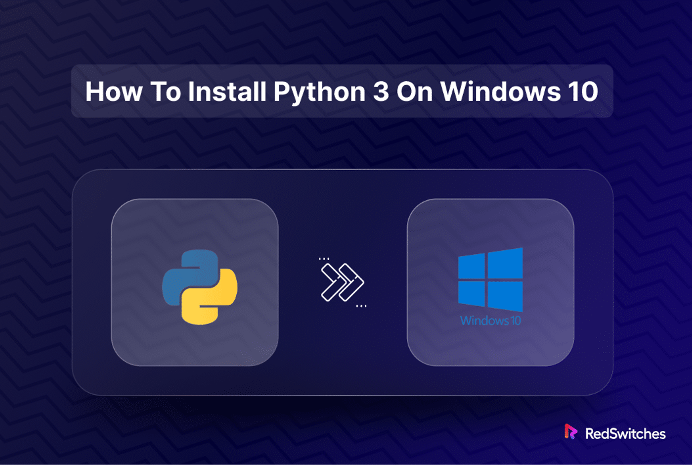 How To Install Python 3 on Windows 10 in 5 Easy Steps