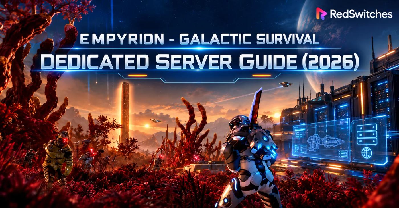 Empyrion Galactic Survival Dedicated Server Setup Guide: 2026 Updates
