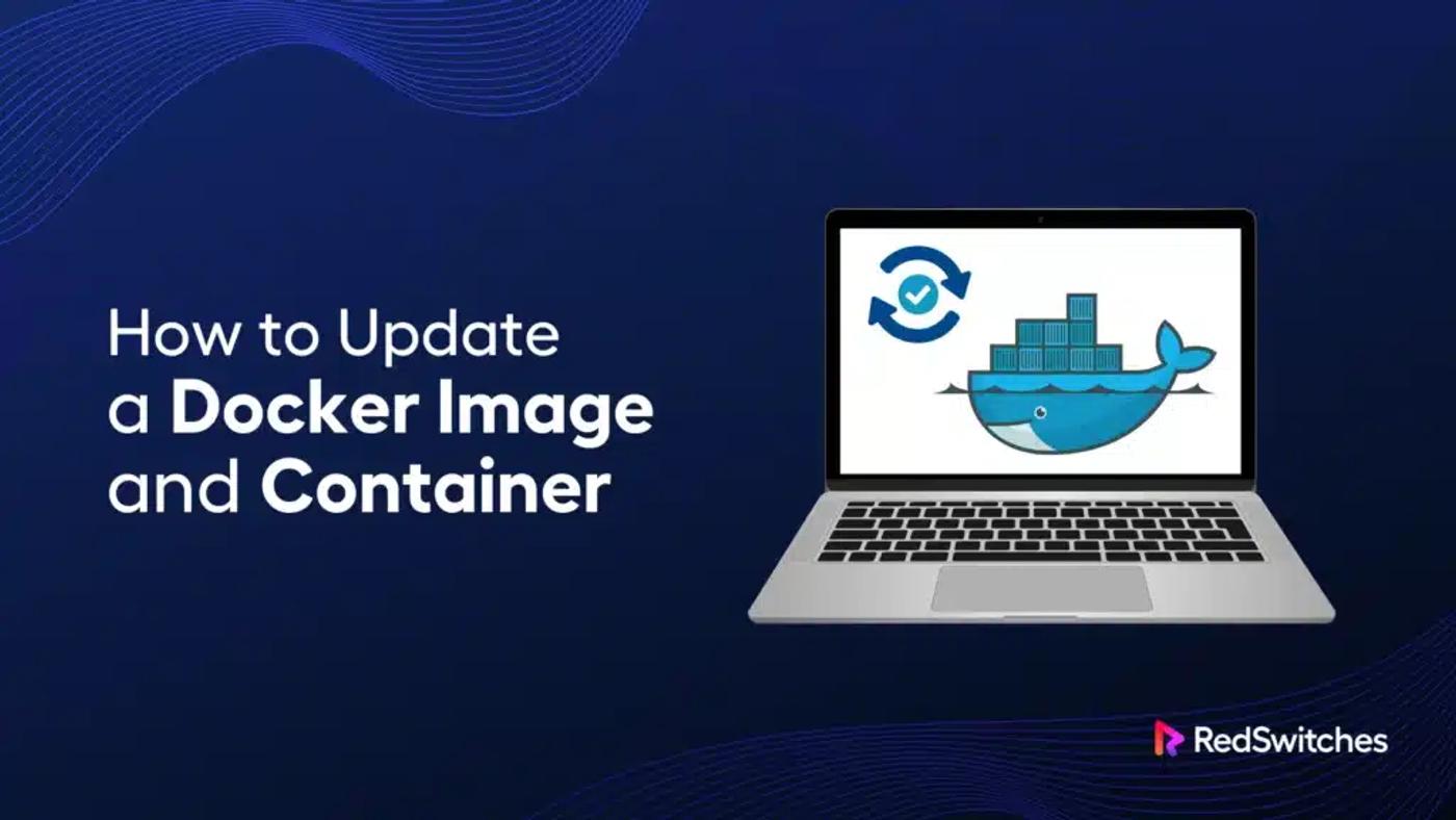 How to Update a Docker Image and Container