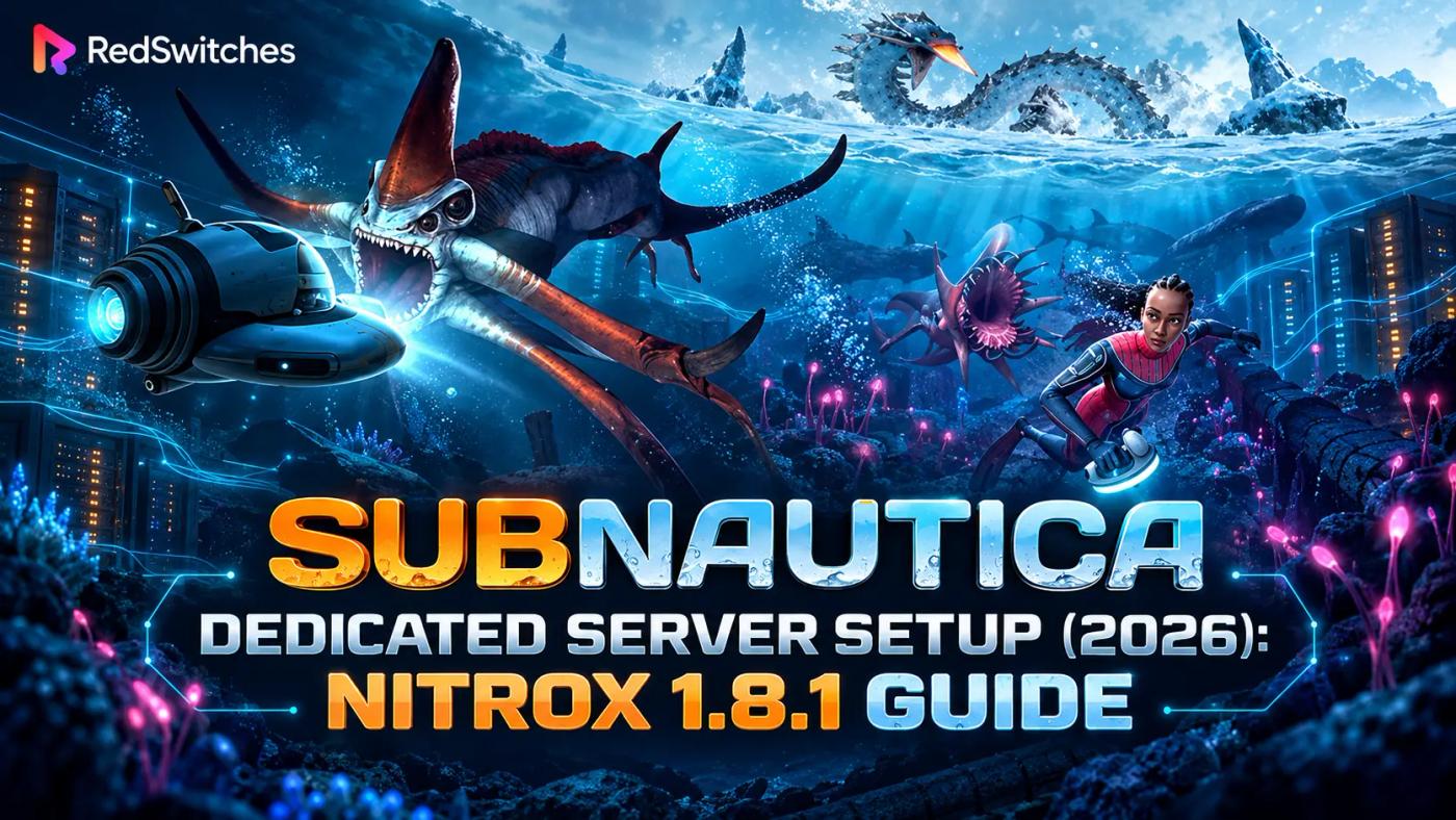 Subnautica Dedicated Server Setup (2026): Nitrox 1.8.1 Guide