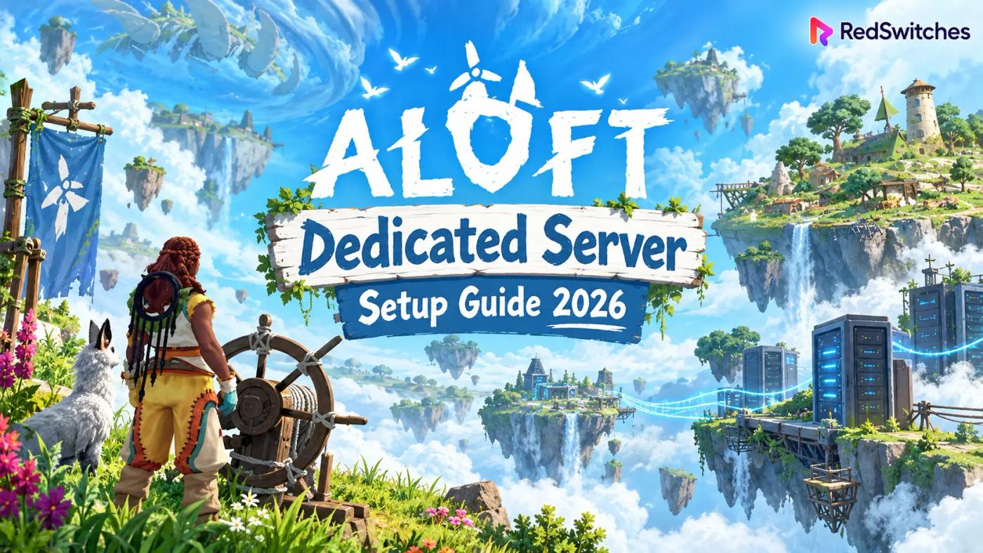 Aloft Dedicated Server Setup Guide 2026