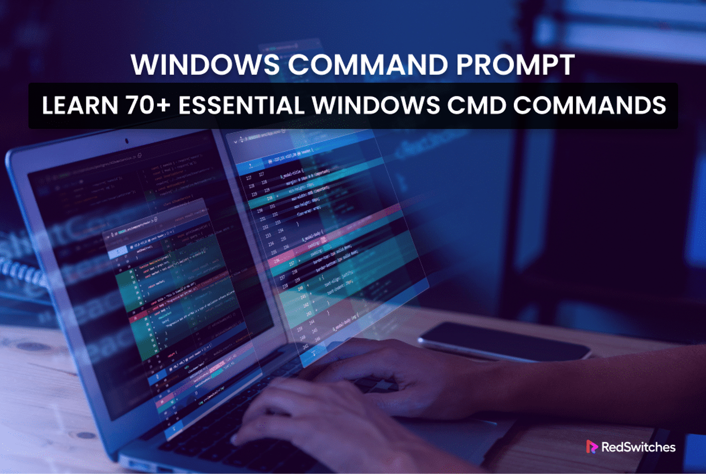 Windows Command Prompt: Learn 70+ Essential Windows CMD Commands