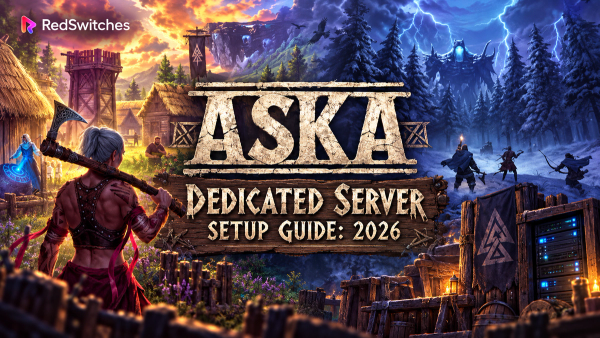 ASKA Dedicated Server Setup Guide: 2026