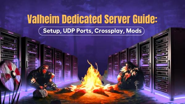 Valheim Dedicated Server Guide: Setup, UDP Ports, Crossplay, Mods